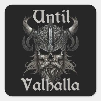 Until Valhalla Square Sticker