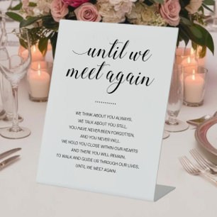 Until We Meet Again Wedding Poem Memorial Sign