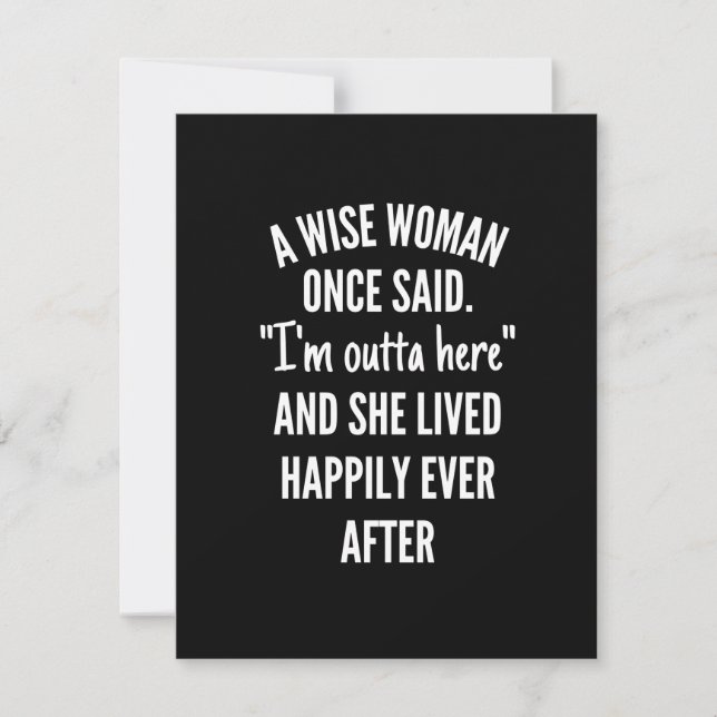 Untitled designA Wise Woman Once Said I’m Outta Save The Date (Front)