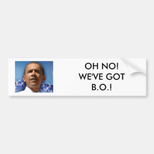 Untitled, OH NO!WE'VE GOT B.O.! Bumper Sticker
