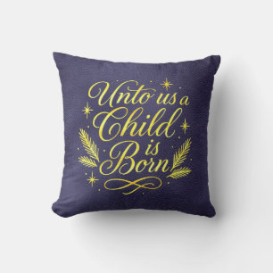 Unto Us a Child is Born Scripture Blue Christmas Cushion