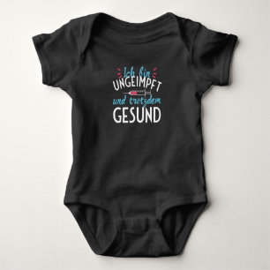 Unvaccinated And Still Healthy Baby Bodysuit