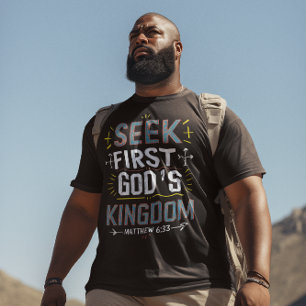Unveiling Grace: Seek First, Gods Kingdom T-Shirt
