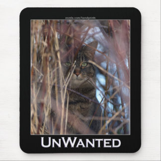 UnWanted Feral Cat Mousepad