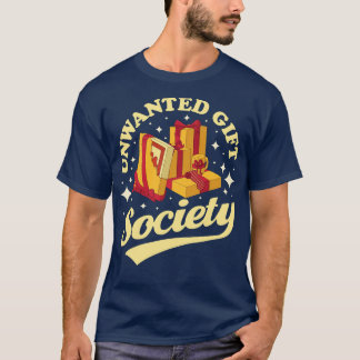 Unwanted Gift Society Funny Christmas T-Shirt
