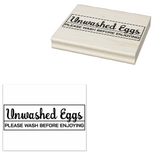 Unwashed Eggs Please Wash Before Enjoying Rubber Stamp