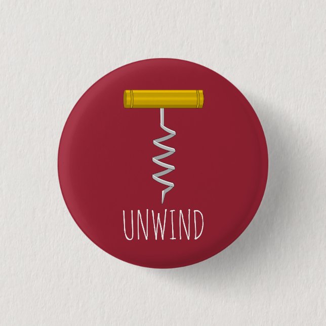 Unwind Corkscrew 3 Cm Round Badge (Front)