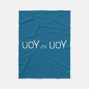 Uoy Sv Uoy Motivational Quote  Fleece Blanket