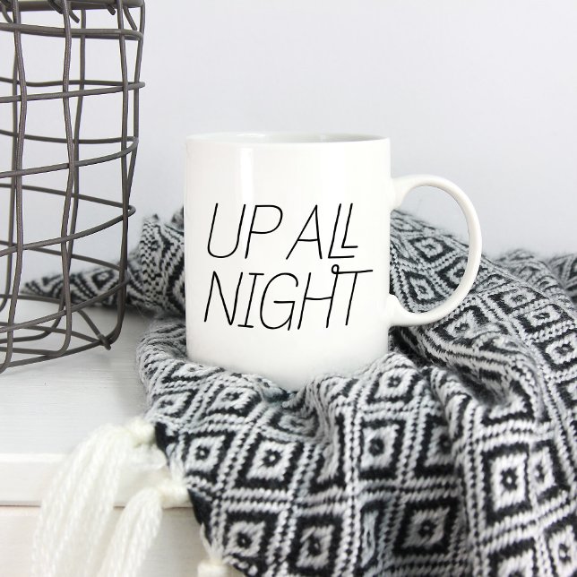 Up All Night Coffee Mug (Creator Uploaded)