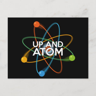 UP AND ATOM Science Joke Postcard