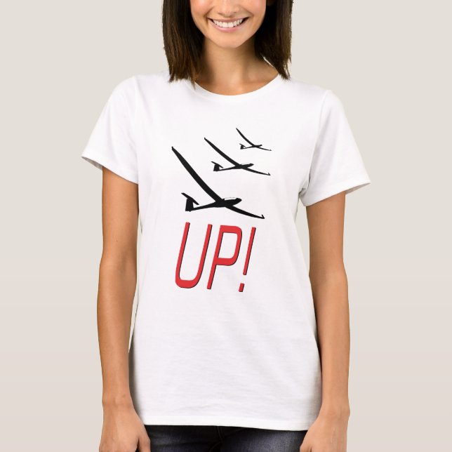 UP !  Glider Sailplane T-Shirt (Front)