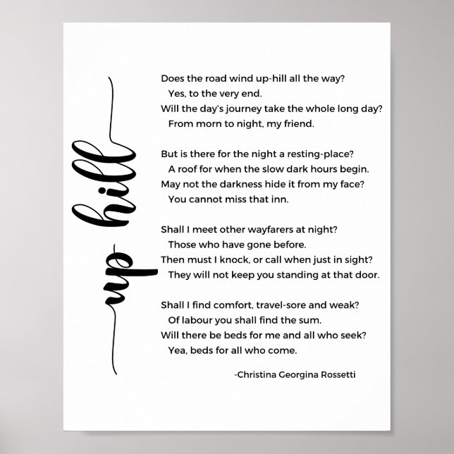 Up Hill Poem by Christina Georgina Rossetti Poster (Front)