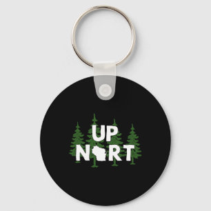Up Nort Wisconsin Yooper Up North Shirt Key Ring