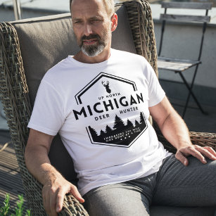 Up North Michigan Deer Hunter 🦌🌲 T-Shirt