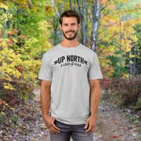 Up North State of Mind T-Shirt