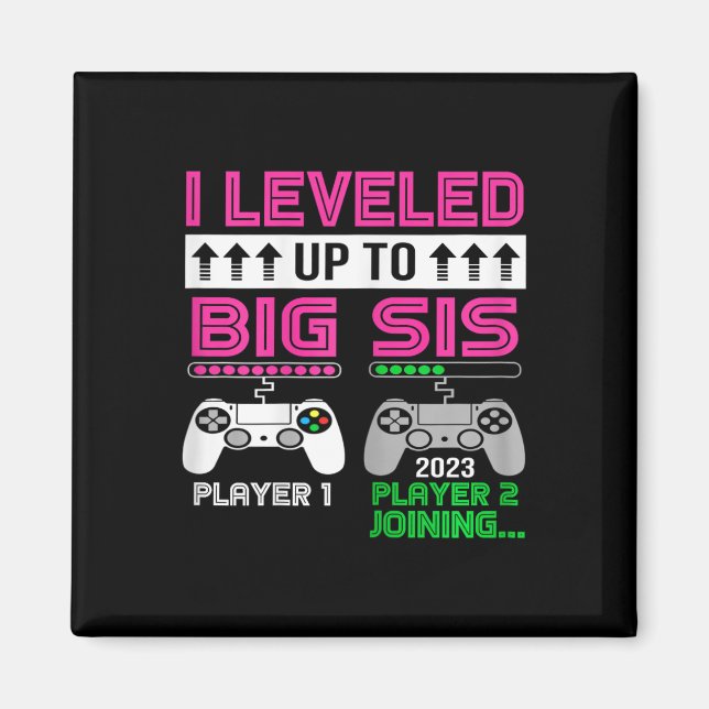 Up To Big Sister Est 2023 Promoted To Big Sis 2023 Magnet (Front)