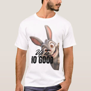 Up To No Good T-Shirt
