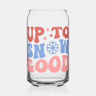 Up to Snow Good - Fun Winter Design Can Glass