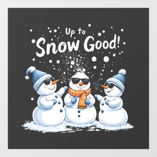 Up to Snow Good Funny Snowman Christmas 