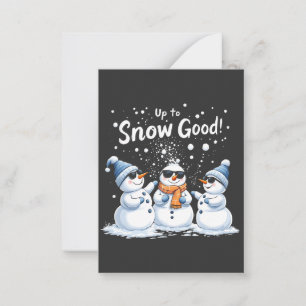 Up to Snow Good Funny Snowman Christmas Card