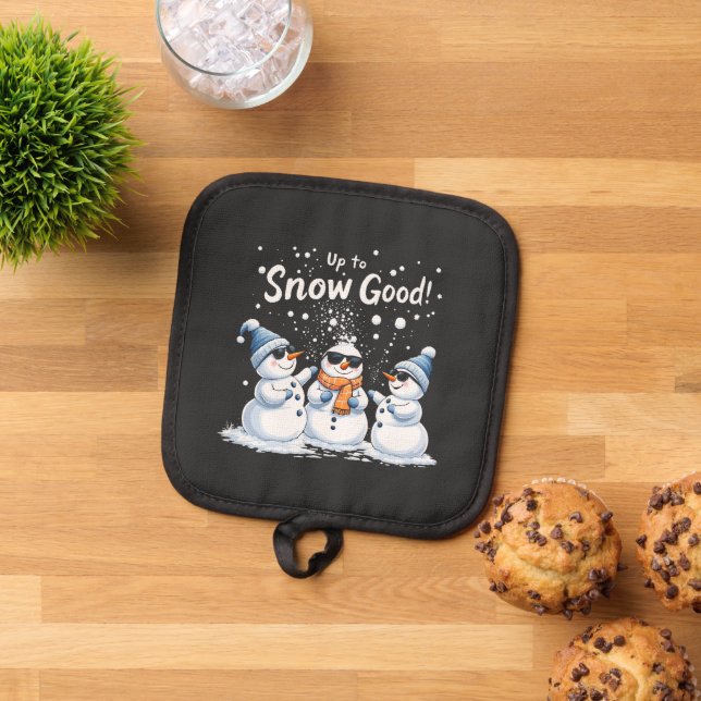 Up to Snow Good Funny Snowman Christmas  Pot Holder (Top Down)