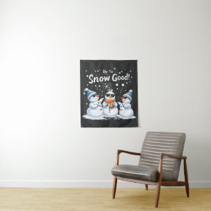 Up to Snow Good Funny Snowman Christmas  Tapestry