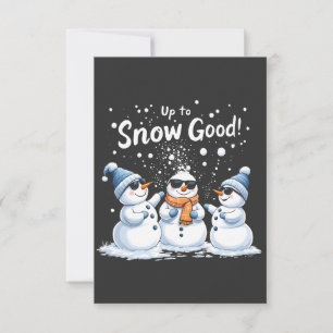 Up to Snow Good Funny Snowman Christmas Thank You Card
