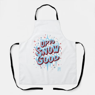 Up to Snow Good -Winnter inscription - Funny Chris Apron