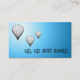 up, up and away. balloons. business card