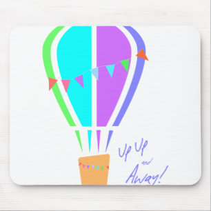 Up Up and Away! Mouse Pad