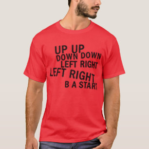 UP UP DOWN DOWN LEFT RIGHT LEFT RIGHT B A START T-Shirt