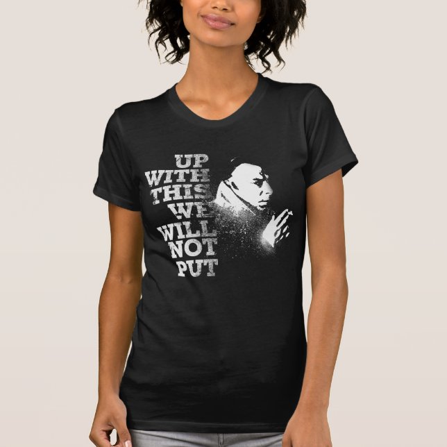 Up with this T-Shirt (Front)