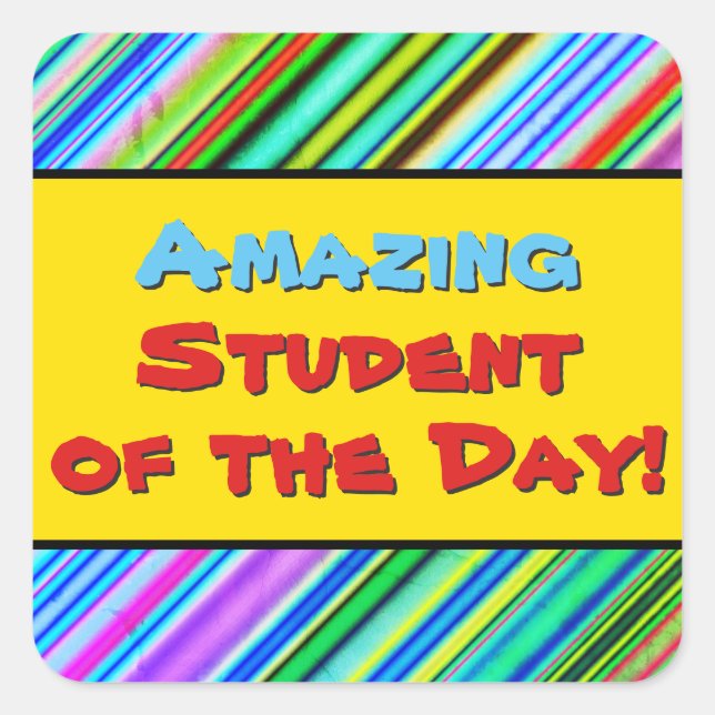 Upbeat "Amazing Student of the Day!" Sticker (Front)