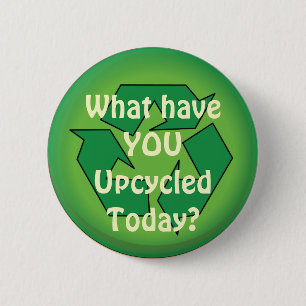Upcycle Recycle 6 Cm Round Badge