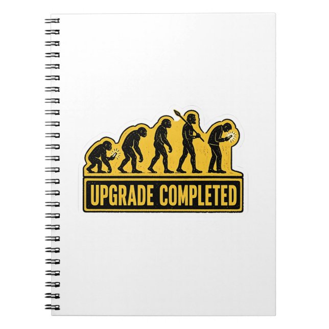 Upgrade Completed Funny Evolution  Notebook (Front)