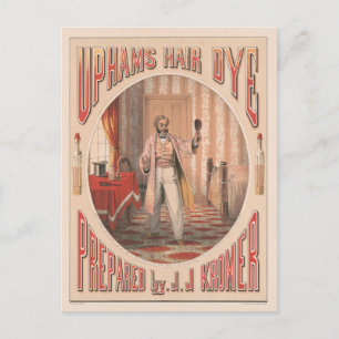 Uphams Hair Dye, Circa 1864 Postcard