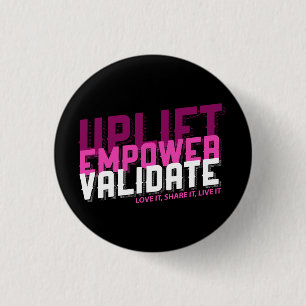 Uplift, Empower, Validate - Younique Button