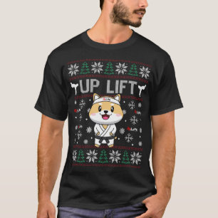 UpLift Martial Arts cute dog mascot ugly xmas T-Shirt