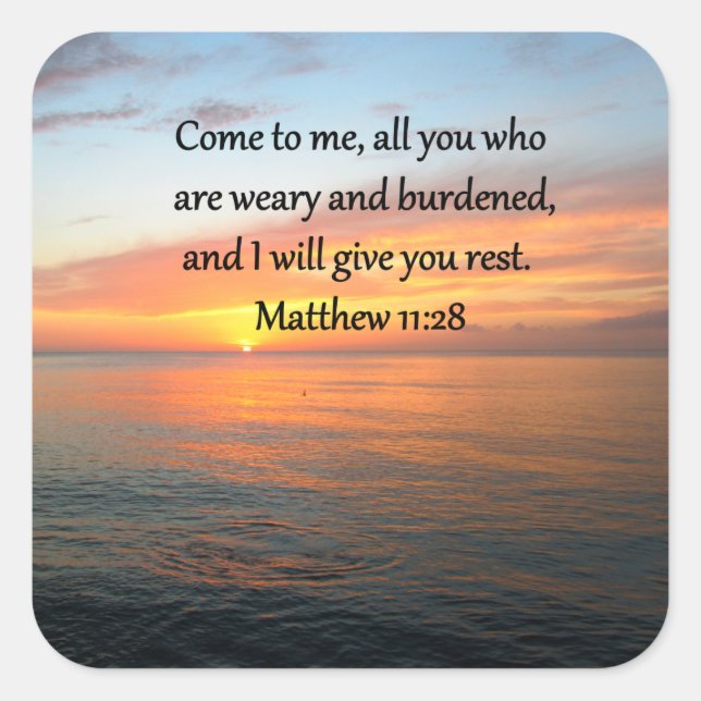 UPLIFTING MATTHEW 11:28 SCRIPTURE VERSE SUNRISE SQUARE STICKER (Front)