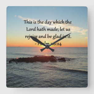 UPLIFTING PSALM 118:24 SUNRISE PHOTO DESIGN SQUARE WALL CLOCK