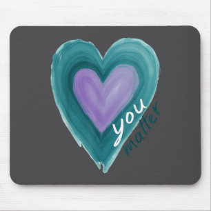 Uplifting you  Suicide Prevention Heart Design  Mouse Pad
