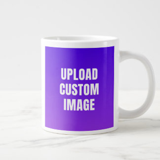 Upload 2 Custom Image - Add Your Own To Print On A Large Coffee Mug