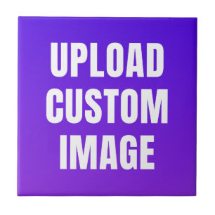 Upload Custom Image - Add Your Own To Print On A Ceramic Tile