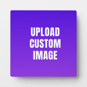 Upload Custom Image - Add Your Own To Print On A Plaque