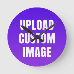 Upload Custom Image - Add Your Own To Print On A Round Clock