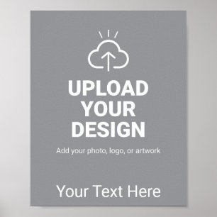 Upload Your Design and Custom Message Poster