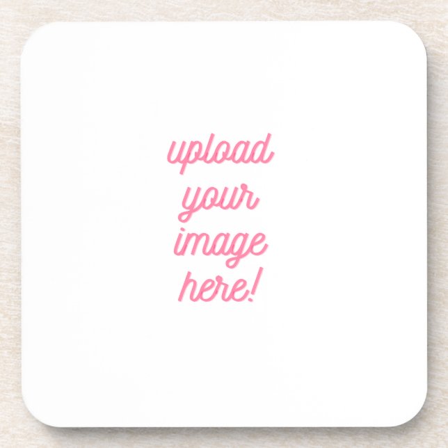Upload Your Image or logo here Customisable  Coaster (Front)