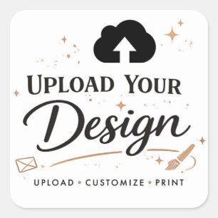 Upload Your Own Design Custom Branding Square Sticker