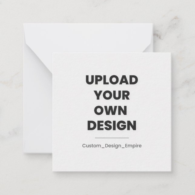 Upload Your Own Design Here | Custom Card (Front)