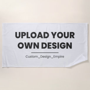 Upload Your Own Design Here Custom Template Beach Towel